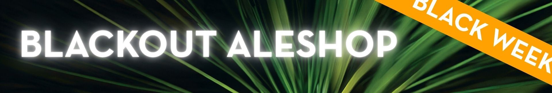 ❗ BLACKOUT ALESHOP